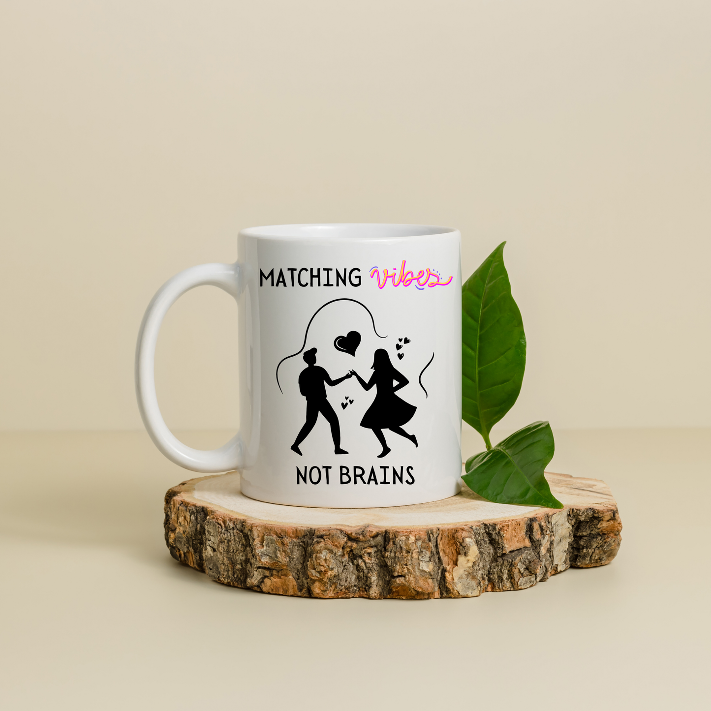 Matching Vibes Ceramic Coffee Mug