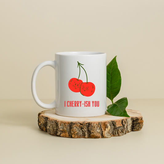 I Cherry-ish You Ceramic Coffee Mug